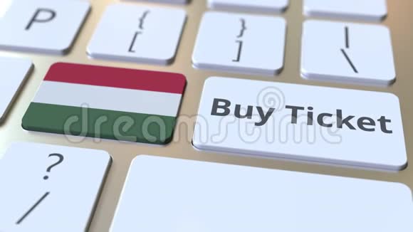 在电脑键盘上的按钮上购买匈牙利的TICKET文本和标志旅行相关概念3D动画视频的预览图