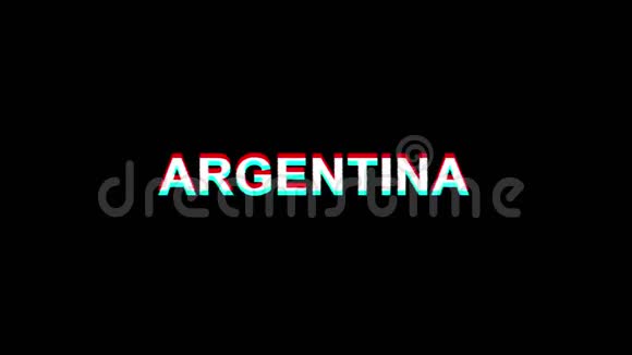 ARGENTINA闪烁效应文本数字电视失真4K循环动画视频的预览图