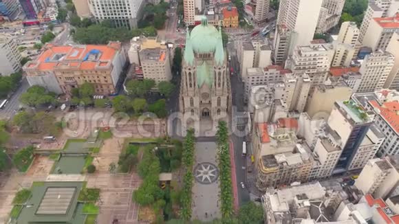 圣保罗布拉齐尔5月3日2018年城市中心Se大教堂的空中景观视频的预览图