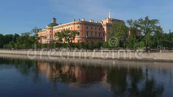工程米哈伊洛夫斯基城堡五月早晨圣彼得堡视频的预览图