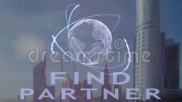在现代大都市的背景下用3d地球全息图伙伴文本视频的预览图
