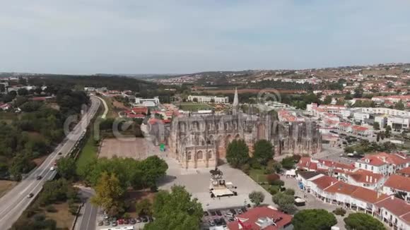 巴塔哈葡萄牙城市全景和圣玛丽亚大VitAria修道院Batalha修道院视频的预览图