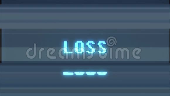 更新视频游戏LOSS文字电脑旧电视故障干扰噪声屏幕动画无缝循环新质量视频的预览图