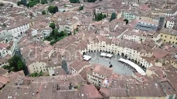 圆形剧场广场卢卡市鸟瞰景观意大利视频的预览图