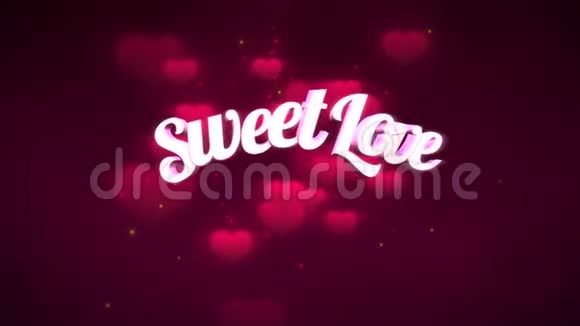 动画特写甜蜜的爱情文本和运动浪漫的心在情人节闪亮的背景下视频的预览图
