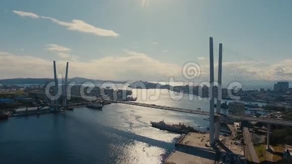 斜拉桥海参崴俄罗斯佐洛蒂桥视频的预览图