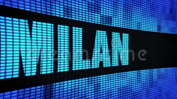 Milan侧文字滚动LED墙道显示标牌视频的预览图