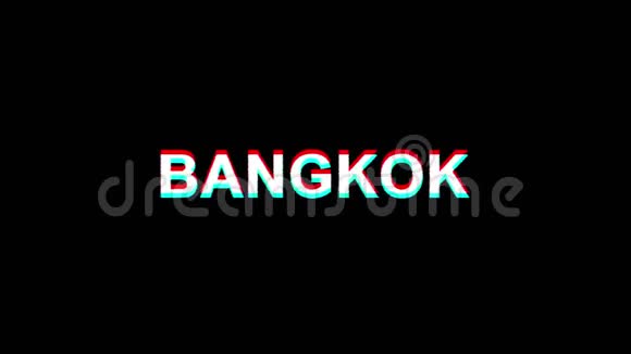 曼谷闪电效应文字数码电视失真4K循环动画视频的预览图