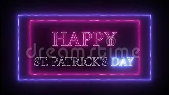 动画闪烁霓虹灯标志圣帕特里克节快乐视频的预览图