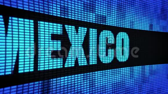 MEXICO侧文字滚动LED墙道显示标牌视频的预览图