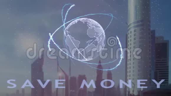 在现代都市的背景下用3d地球全息图省钱视频的预览图