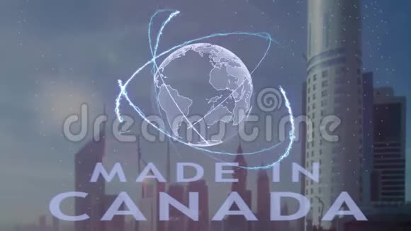 在现代大都市背景下用三维地球全息图制作的加拿大文本视频的预览图