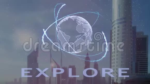 在现代都市的背景下用3d地球全息图探索文本视频的预览图