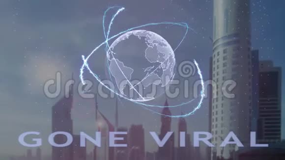 在现代大都市背景下用3d地球全息图制作病毒文本视频的预览图