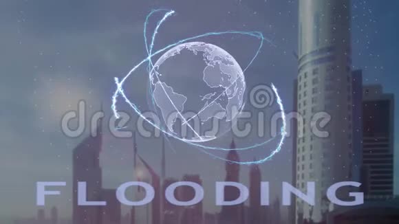 以现代都市为背景的三维地球全息图的洪水文本视频的预览图