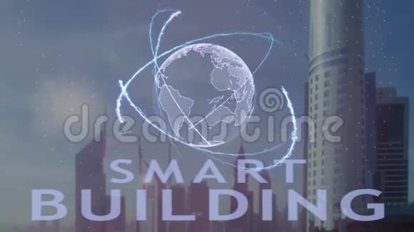 基于现代都市背景的三维地球全息智能建筑文本视频的预览图