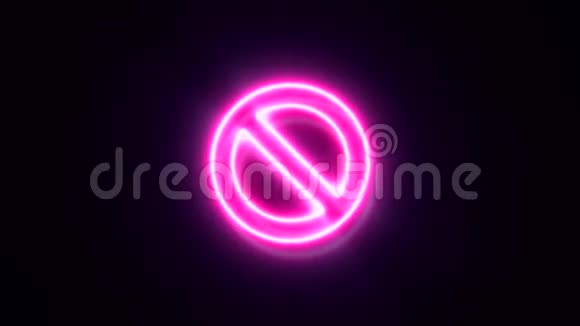 粉红色霓虹灯禁止标志闪烁出现在中心视频的预览图