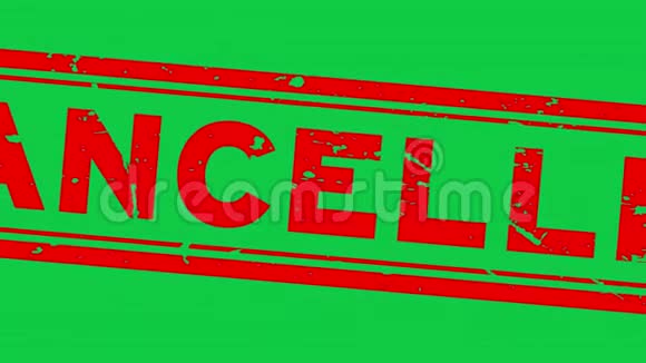 grunred取消的单词方形橡皮图章从绿色背景放大视频的预览图