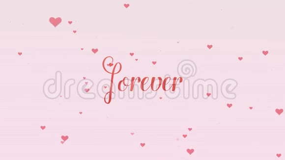 情人节刻字在白色背景上被隔离上面装饰着可爱的粉红色小心脏永远视频的预览图
