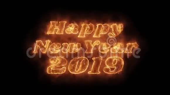 新年快乐2019字热动画燃烧现实火焰循环视频的预览图