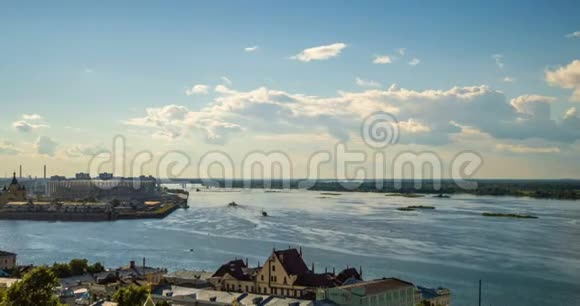 诺夫哥罗德俄罗斯白天时间流逝伏尔加河的景色奥卡河和伏尔加河的汇合点诺夫哥罗德尼河视频的预览图