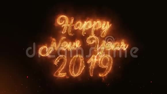 快乐的新年2019字燃烧现实火火焰火花连续无缝绳视频的预览图
