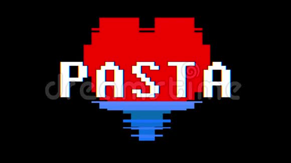 像素心Pasta文字故障干扰屏幕无缝环动画背景新动态复古视频的预览图