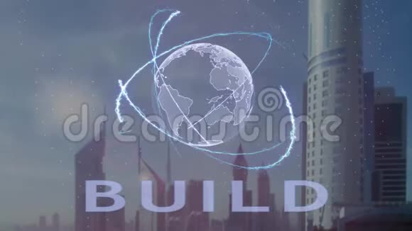 在现代都市的背景下用3d地球全息图构建文本视频的预览图
