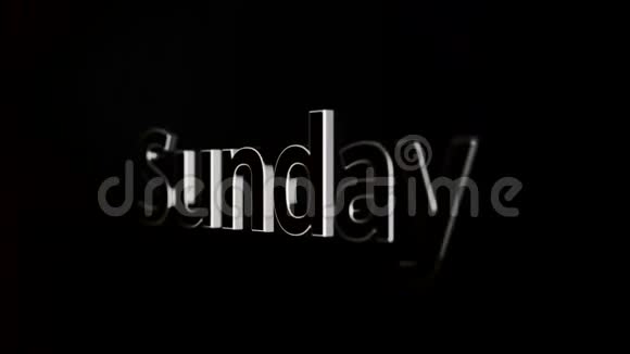 周日3D文字文字上黑色和灰色光泽背景每周一天星期天视频的预览图