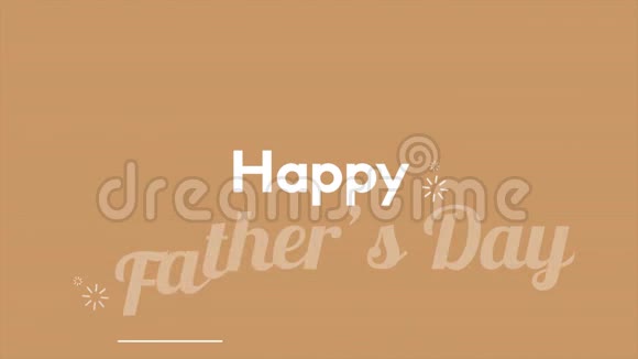 快乐父亲节棕色背景视频的预览图
