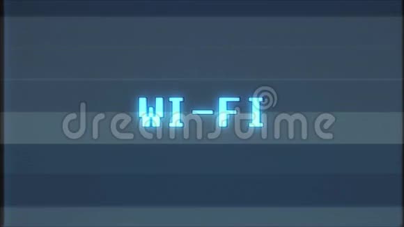 复古视频游戏WIFI文字电脑旧电视故障干扰噪声屏幕动画无缝循环新质量视频的预览图