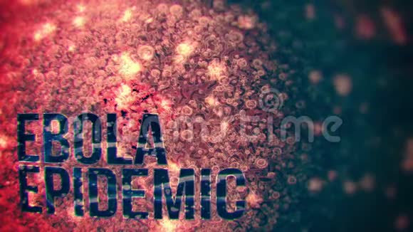 埃博拉疫情4K无缝循环背景视频的预览图