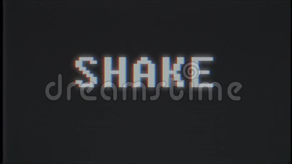 更新视频游戏SHAKE文字电脑旧电视故障干扰噪声屏幕动画无缝循环新质量视频的预览图