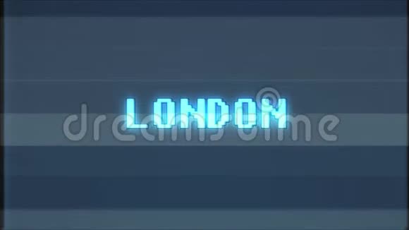复古视频游戏伦敦文字电脑电视故障干扰噪音屏幕动画无缝循环新品质视频的预览图