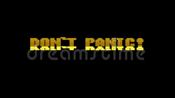 更新视频游戏DONTPANIC文字电脑电视故障干扰噪声屏幕动画无缝循环新质量视频的预览图