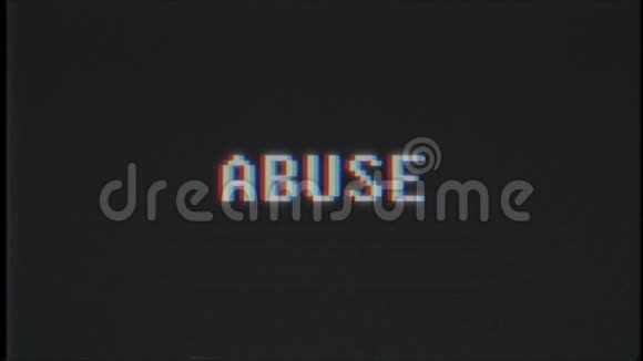 更新视频游戏ABUSE文字电脑旧电视故障干扰噪声屏幕动画无缝循环新质量视频的预览图