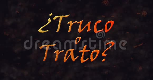 TrucoooTratoTrick或Treat西班牙文文本从左侧溶解成灰尘视频的预览图