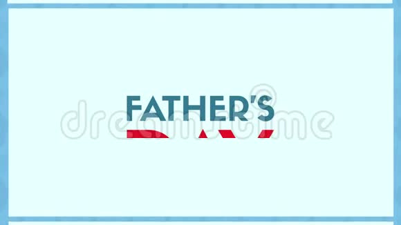 父亲节庆典动画视频的预览图