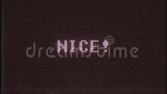 复古视频游戏NICE文字电脑电视故障干扰噪音屏幕动画无缝循环新品质视频的预览图