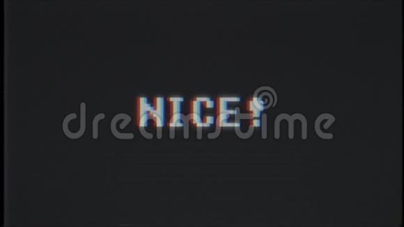 复古视频游戏NICE文字电脑电视故障干扰噪音屏幕动画无缝循环新品质视频的预览图