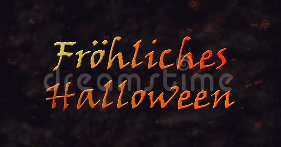 弗罗利什在德语中的万圣节文字溶解成灰尘到底视频的预览图