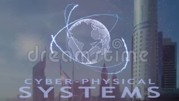 在现代大都市的背景下网络物理系统以三维全息图像显示地球视频的预览图